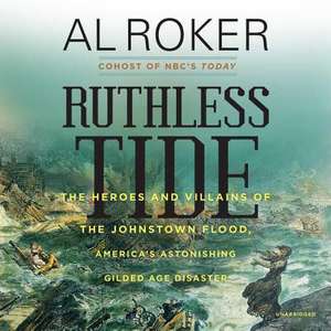 Ruthless Tide de Al Roker