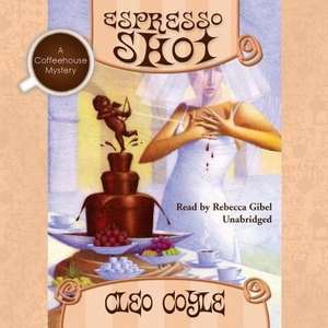 Espresso Shot de Cleo Coyle