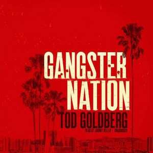 Gangster Nation de Tod Goldberg