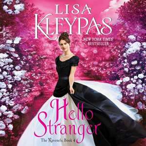 Hello Stranger: The Ravenels, Book 4 de Lisa Kleypas