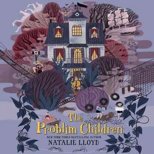 The Problim Children de Natalie Lloyd