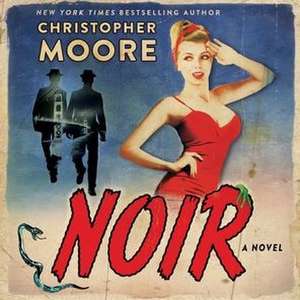 Noir de Christopher Moore