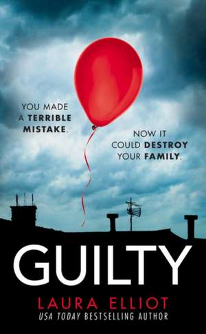 Guilty de Laura Elliot