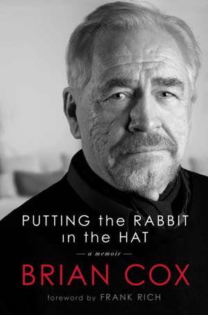 Putting the Rabbit in the Hat de Brian Cox