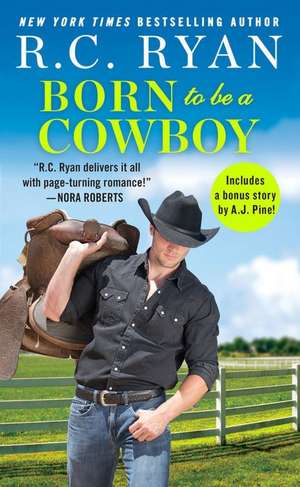 Born to Be a Cowboy de R C Ryan