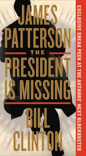 The President Is Missing de James Patterson