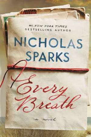 Every Breath de Nicholas Sparks