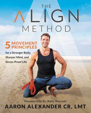 The Align Method de Aaron Alexander