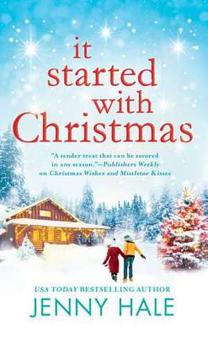 It Started with Christmas de Jenny Hale