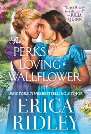 The Perks of Loving a Wallflower de Erica Ridley