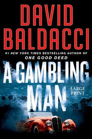 Gambling Man de David Baldacci