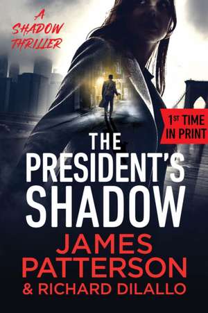 The President's Shadow de James Patterson