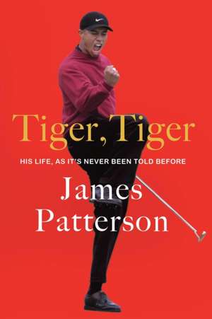 Tiger, Tiger de James Patterson