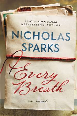 Every Breath de Nicholas Sparks