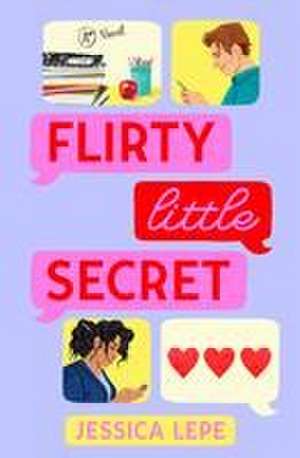 Flirty Little Secret de Jessica Lepe