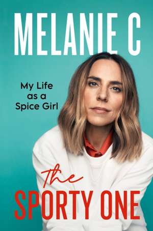 The Sporty One de Melanie Chisholm