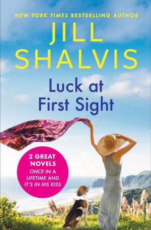 Luck at First Sight de Jill Shalvis