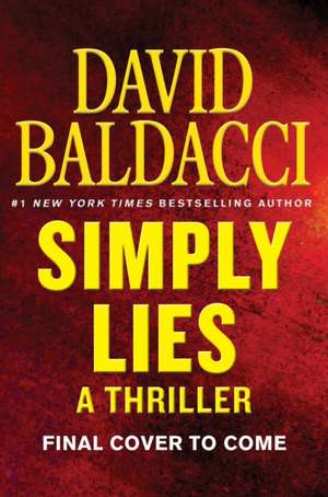 Baldacci, D: Simply Lies de David Baldacci