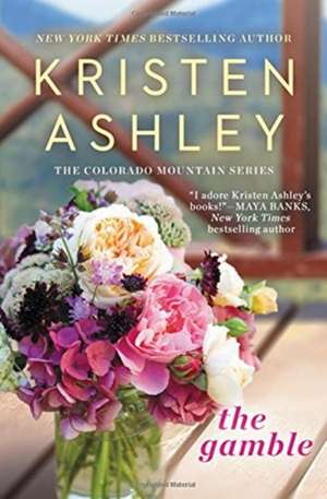 The Gamble de Kristen Ashley