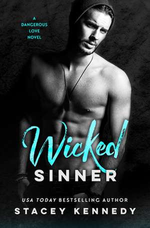 Wicked Sinner de Stacey Kennedy