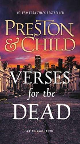 Verses for the Dead de Douglas Preston