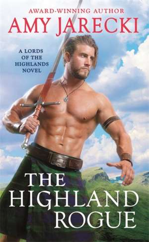 The Highland Rogue de Amy Jarecki