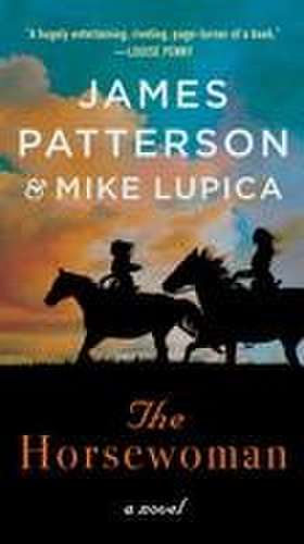 The Horsewoman de James Patterson