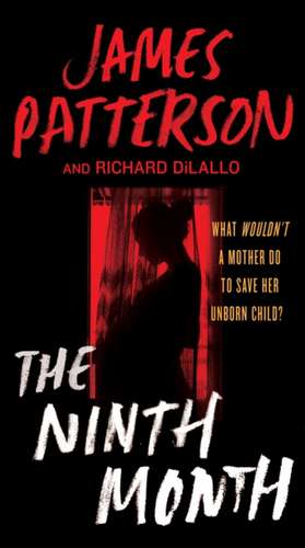 The Ninth Month de James Patterson