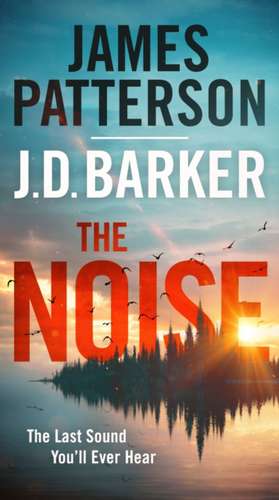 The Noise de James Patterson