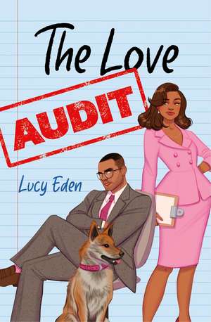 The Love Audit de Lucy Eden