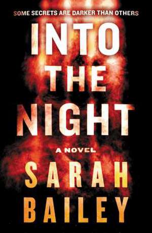 Into the Night de Sarah Bailey