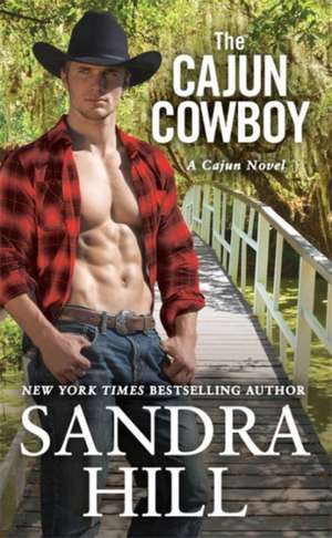 The Cajun Cowboy de Sandra Hill