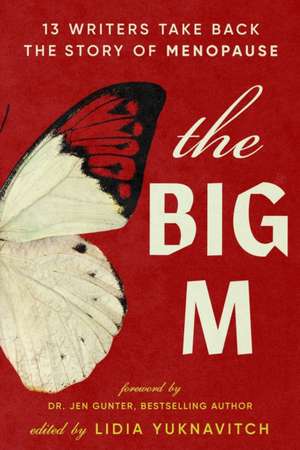 The Big M de Lidia Yuknavitch