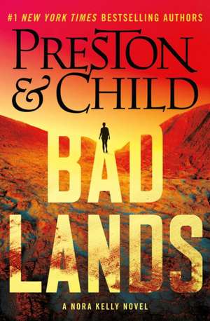 Badlands de Douglas J. Preston