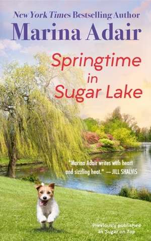 Springtime in Sugar Lake (previously published as Sugar on Top) de Marina Adair