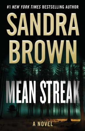 Mean Streak de Sandra Brown