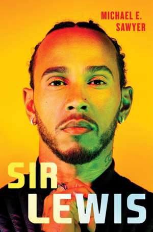 Sir Lewis de Michael Sawyer