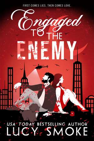 Engaged to the Enemy de Lucy Smoke