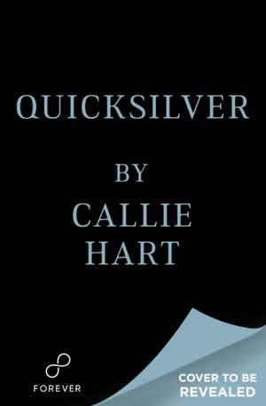 Quicksilver (Standard Edition) de Callie Hart