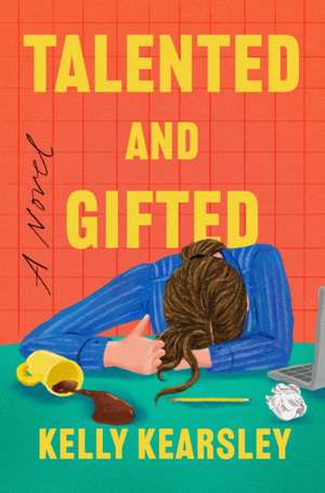 Talented and Gifted de Kelly Kearsley