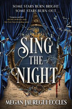 Sing the Night de Megan Jauregui Eccles