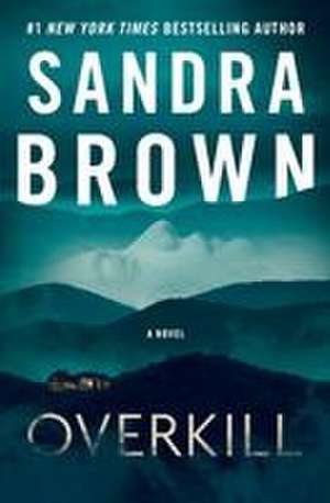 Overkill de Sandra Brown