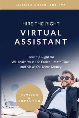 Hire the Right Virtual Assistant de Melissa Smith