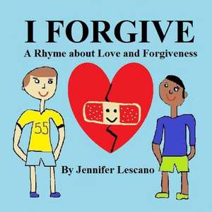 I Forgive de Jennifer Lescano