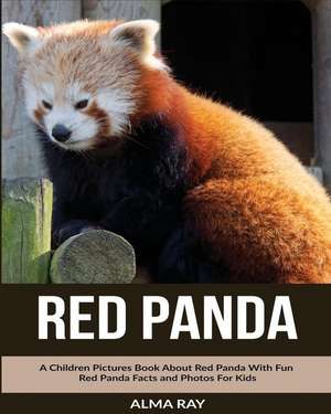 Red Panda de Alma Ray