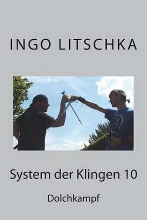 System Der Klingen 10 de Ingo Litschka