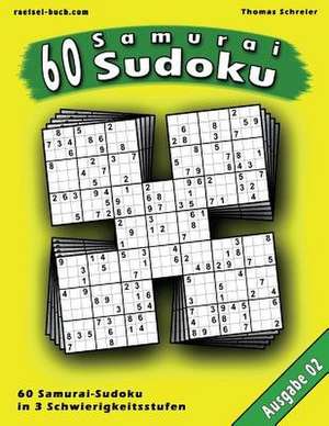 60 Samurai-Sudoku, Ausgabe 02 de Thomas Schreier