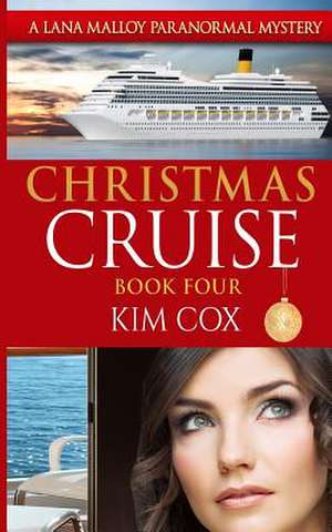 Christmas Cruise de Kim Cox