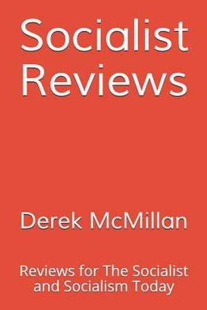 Socialist Reviews de MR Derek McMillan