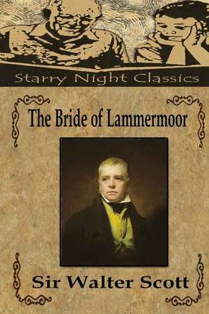 The Bride of Lammermoor de Sir Walter Scott